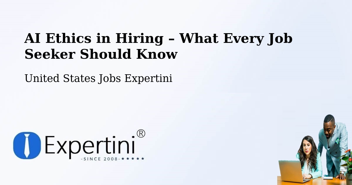 AI Ethics in Recruitment & Hiring – Clear Lake - Clear Lake, United States Jobs Expertini